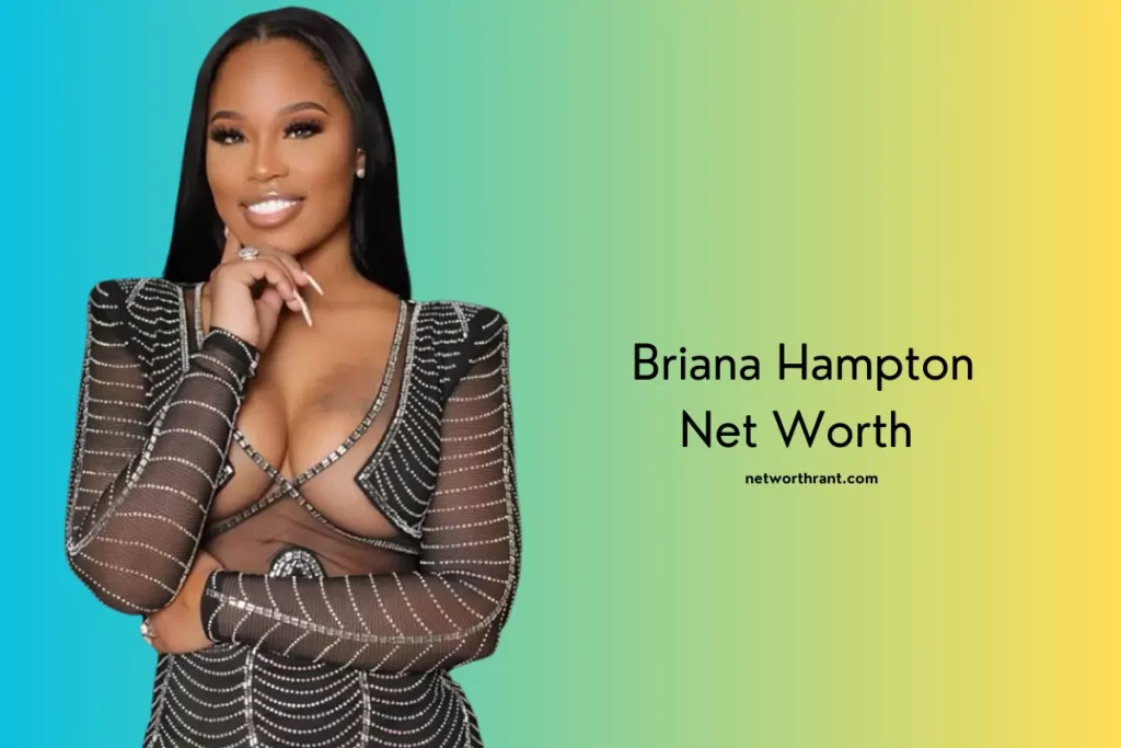 Briana Hampton Net Worth