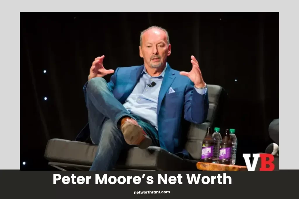 Peter Moore Net Worth