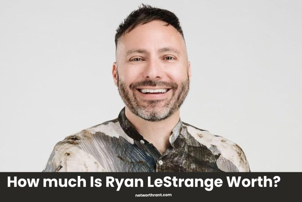 how much is Ryan LeStrange worth? 